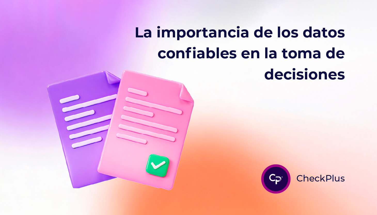 Toma de decisiones: La importancia de los datos confiables